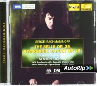 Rachmaninoff: Die Glocken op. 35 / Symphonische Tnze op. 45 (Semyon Bychkov): Musik