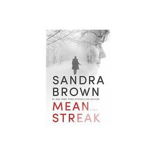 Mean Streak by Sandra Brown (Hardcover)