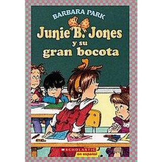 Junie B. Jones y su gran bocota / Junie ( Junie B. Jones) (Translation