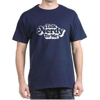 CafePress Men's Talk Nerdy to Me T Shirt