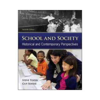 School and Society: Historical and Contemporary Perspectives