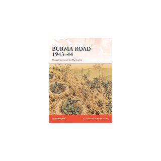 Burma Road 1943 44 ( Campaign) (Paperback)