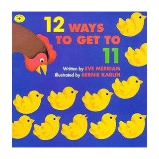 12 Ways to Get to 11 ( Aladdin Picture Books) (Paperback)