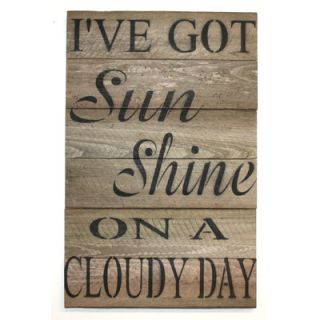 ve Got Sunshine On A Cloudy Day Textual Art Plaque
