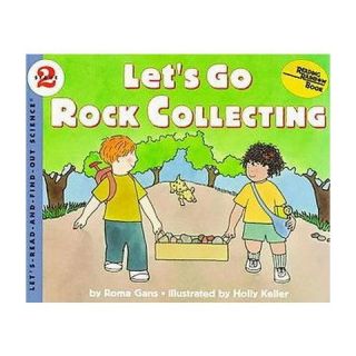 Lets Go Rock Collecting ( LetS Read And Find Out Science, Stage 2