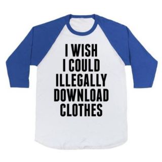 White/Royal I Wish I Could Illegally Download Clothes Baseball Tshirt Size Large