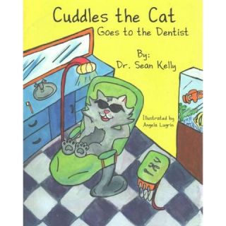Cuddles the Cat Goes to the Dentist (Paperback)