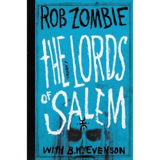 The Lords of Salem by Rob Zombie, B. K. Evenson (With) (Hardcover
