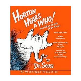 Horton Hears a Who! and Other Sounds of (Unabridged) (Compact Disc