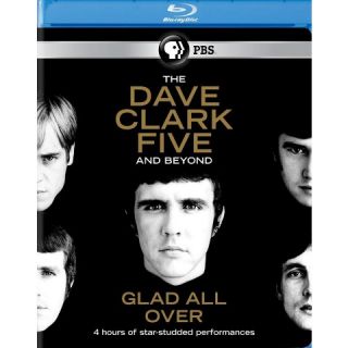 The Dave Clark Five and Beyond: Glad All Over [2 Discs] [Blu ray