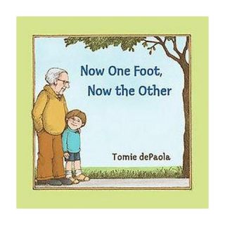 Now One Foot, Now the Other (Reprint) (Paperback)
