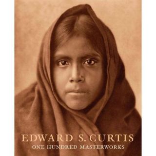 Edward S. Curtis: One Hundred Masterworks