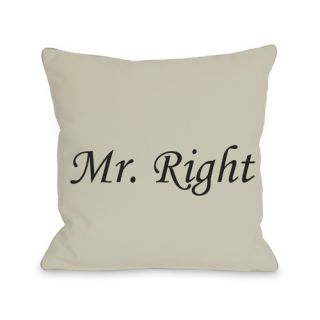 Mr. Right Throw Pillow