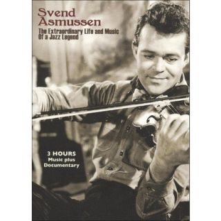 Svend Asmussen: The Extraordinary Life and Music of a Jazz Legend