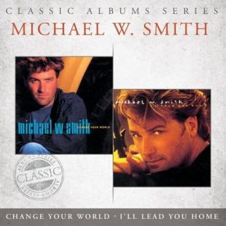Classic Album Series: I'll Lead You Home/Change Your World (2CD)