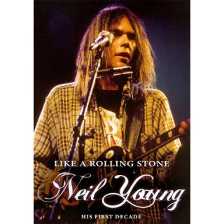 Neil Young: Like a Rolling Stone