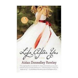 Life After Yes (Paperback)