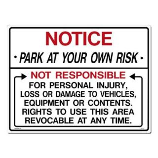 Lynch Sign 24 in. x 18 in. Black and Red on White Plastic Park at Your Own Risk Not Responsible Sign PL 12