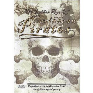 The Golden Age Of Caribbean Pirates
