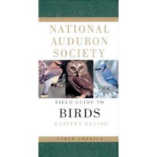 The National Audubon Society Field Guide to North American Birds: Eastern Region 9780679428527