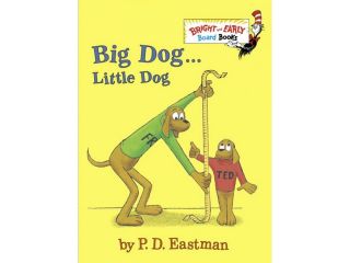 Big Dog . . . Little Dog Bright and Early Board Books BRDBK