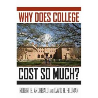 Why Does College Cost So Much?