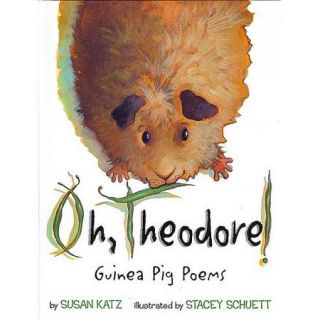 Oh, Theodore: Guinea Pig Poems