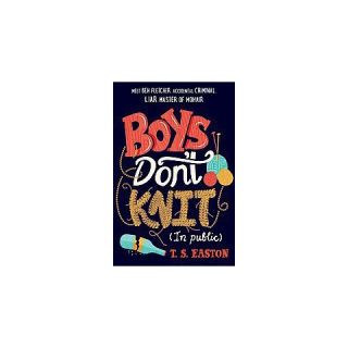Boys Dont Knit (In Public) (Hardcover)