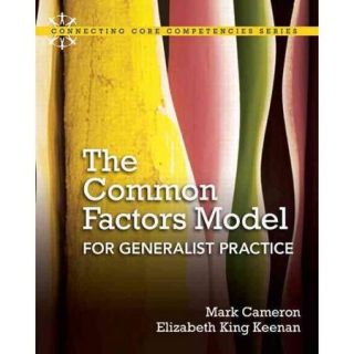 The Common Factors Model for Generalist Practice