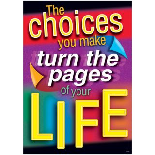 The Choices You Make Turn The Pages Poster by Trend Enterprises