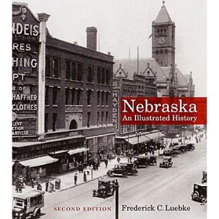 Nebraska: An Illustrated History