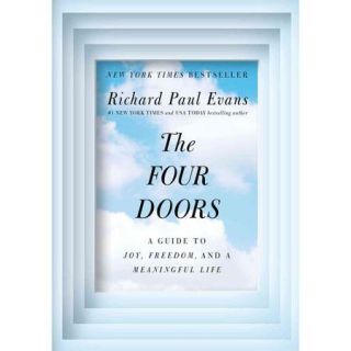 The Four Doors: A Guide to Joy, Freedom, and a Meaningful Life