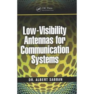 Low visibility Antennas for Communicatio ( Gregory L. Charvat Series