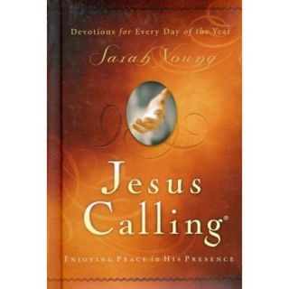 Jesus Calling: Enjoying Peace In His Presence Devotions For Every Day Of The Year
