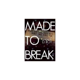 Made to Break (Paperback)