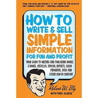 How to Write & Sell Simple Information for Fun and Profit